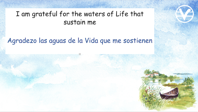 I am grateful for the waters of Life that sustain me.