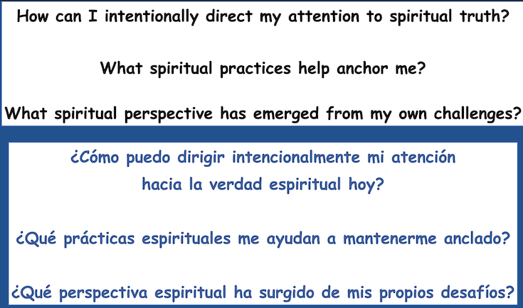 How can I intentionally direct my attention to spiritual truth?
What spiritual practices help anchor me?
What spiritual perspective has emerged from my own challenges?