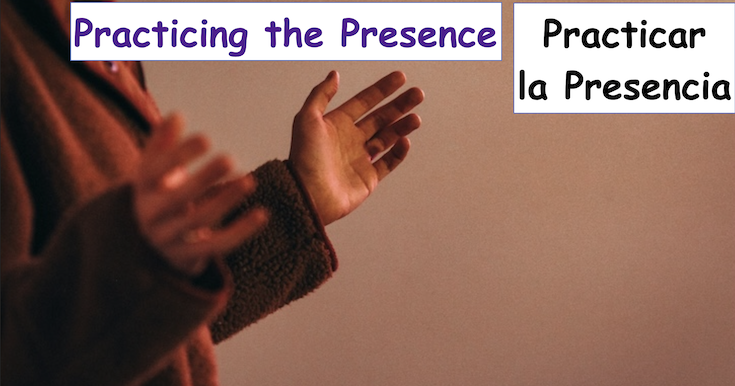Practicing the Presence